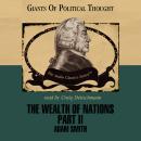 The Wealth of Nations, Part 2