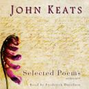 John Keats: Selected Poems Audiobook