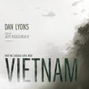 Vietnam: Why We Should Have Won Audiobook