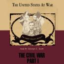 The Civil War Part I Audiobook