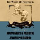 Maimonides and Medieval Jewish Philosophy