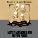 Money Managers and Mutual Funds Audiobook