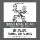 Deal Makers, Brokers, and Bankers Audiobook