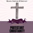 Protestant Christianity Audiobook