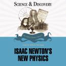 Isaac Newton's New Physics Audiobook