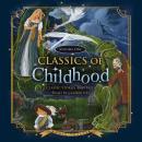 Classics of Childhood, Vol. 1: Classic Stories and Tales Read by Celebrities Audiobook