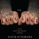 The Longshot: A Novel