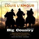 Big Country, Vol. 3: Stories of Louis L'Amour, Louis L'amour