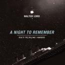 A Night to Remember, Walter Lord