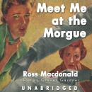 Meet Me at the Morgue, Ross MacDonald