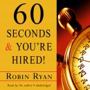 60 Seconds and You’re Hired!, Robin Ryan