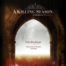 A Killing Season: A Medieval Mystery Audiobook