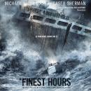 The Finest Hours: The True Story of the US Coast Guard’s Most Daring Sea Rescue