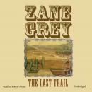 The Last Trail Audiobook