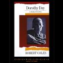 Dorothy Day: A Radical Devotion Audiobook