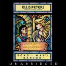 Dead Man’s Ransom: The Ninth Chronicle of Brother Cadfael Audiobook