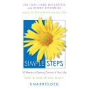 Simple Steps: 10 Weeks to Getting Control of Your Life Audiobook