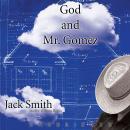 God and Mr. Gomez Audiobook