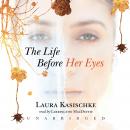The Life before Her Eyes Audiobook