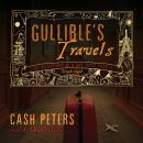 Gullible’s Travels: The Adventures of a Bad Taste Tourist Audiobook