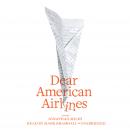 Dear American Airlines, Jonathan Miles