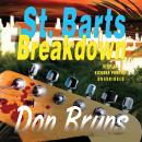 St. Barts Breakdown: A Novel Audiobook