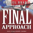 Final Approach, Rachel Brady