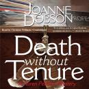 Death without Tenure: A Karen Pelletier Mystery, Joanne Dobson