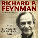 The Character of Physical Law Audiobook