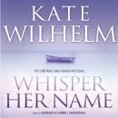 Whisper Her Name Audiobook