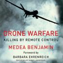 Drone Warfare: Killing by Remote Control Audiobook