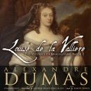 Louise de La Vallière, Alexandre Dumas