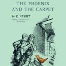 The Phoenix and the Carpet Audiobook