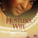 A Hustler’s Wife Audiobook