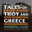 Tales of Troy and Greece Audiobook