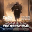 The Great Raid: Rescuing the Doomed Ghosts of Bataan and Corregidor Audiobook
