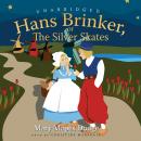 Hans Brinker: or, The Silver Skates Audiobook