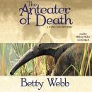 The Anteater of Death: A Gunn Zoo Mystery