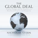 Global Deal: Climate Change and the Creation of a New Era of Progress and Prosperity, Nicholas Stern