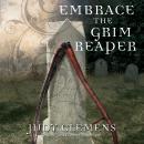 Embrace the Grim Reaper, Judy Clemens