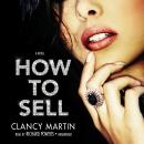 How to Sell, Clancy Martin