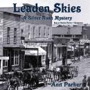 Leaden Skies: A Silver Rush Mystery