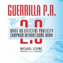 Guerrilla P.R. 2.0, Michael Levine