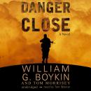 Danger Close Audiobook