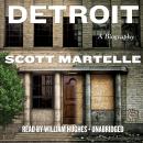 Detroit: A Biography Audiobook
