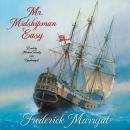 Mr. Midshipman Easy Audiobook