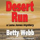 Desert Run: A Lena Jones Mystery Audiobook