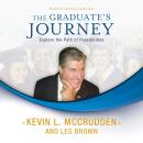 The Graduate’s Journey: Explore the Path of Possibilities Audiobook
