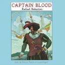 Captain Blood: A Radio Dramatization Audiobook