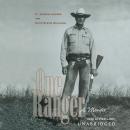 One Ranger: A Memoir Audiobook